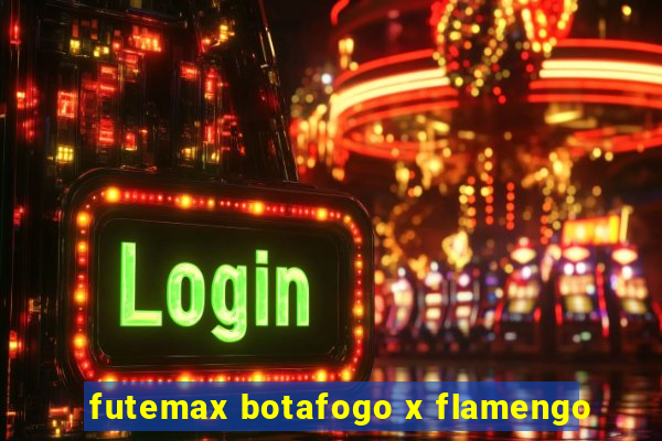 futemax botafogo x flamengo